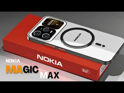 Nokia Magic Max 5G: 108MP कैमरा और सुपरफास्ट चार्जिंग के साथ आया बेजोड़ 5G फोन!