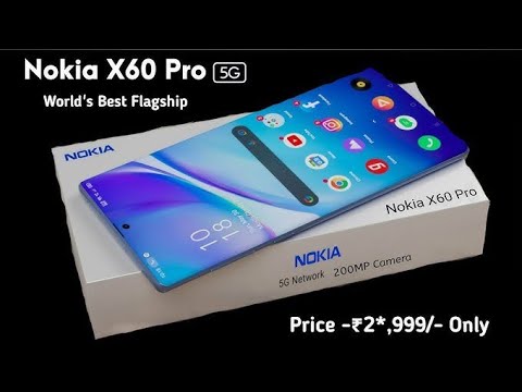 Nokia X60 Pro 5G: 200MP कैमरा और 4500mAh बैटरी के साथ नया फ्लैगशिप फोन!
