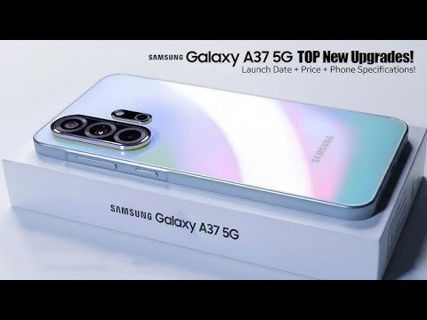 Samsung Galaxy A37 5G: बेहतरीन कैमरा और सुपरफास्ट चार्जिंग के साथ मिडरेंज में धमाल!