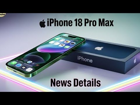 iPhone 18 Pro Max 5G (2026) – शानदार कैमरे और लंबे बैटरी लाइफ के साथ स्मार्टफोन्स की नई परिभाषा!