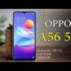 Oppo A56 5G: बेहतरीन प्रदर्शन और किफायती कीमत में 5G का अनुभव!