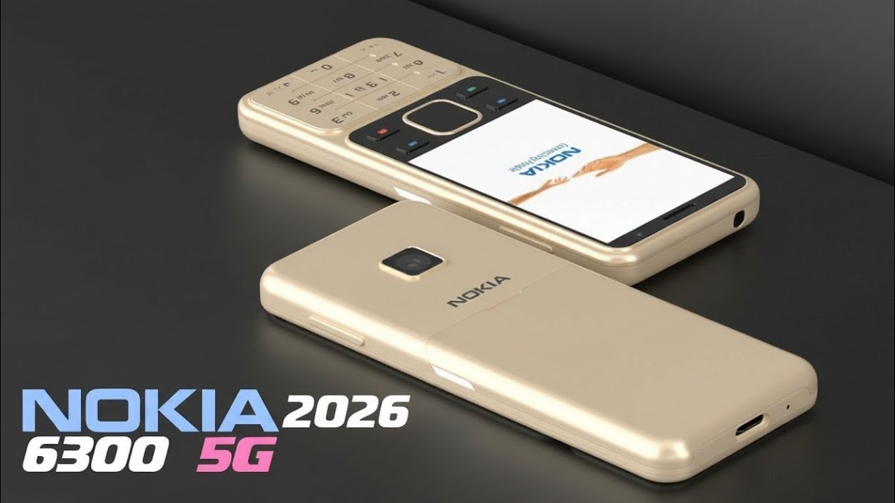 2026 Nokia 6300 5G: क्लासिक डिज़ाइन में मिलती है शानदार 5G कनेक्टिविटी और दमदार बैटरी!